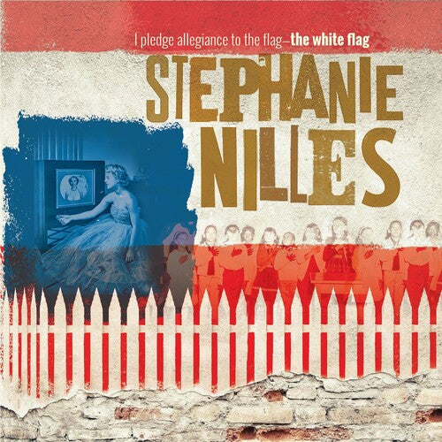 Stephanie Nilles - I Pledge Allegiance To The Flag... The White Flag