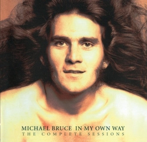 Michael Bruce - In My Own Way - The Complete Sessions