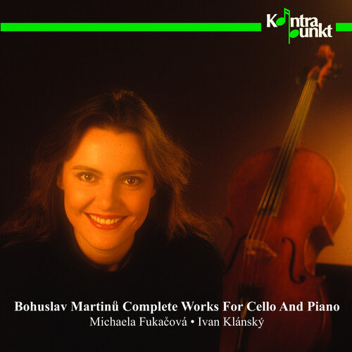 Martinu/ Fukacova/ Klansky - Complete Cello & Piano Works