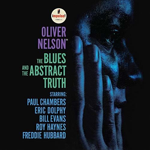 Oliver Nelson - The Blues And The Abstract Truth
