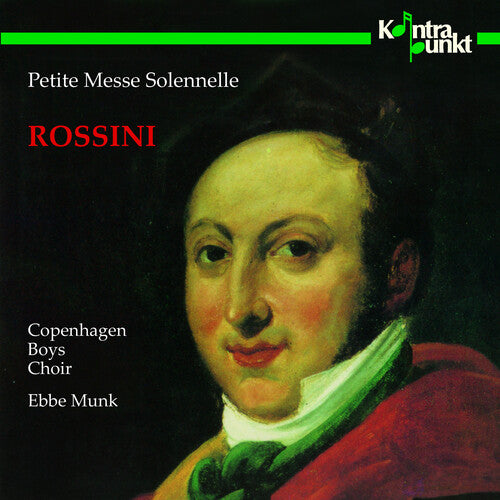 Rossini/ Copenhagen Boys Choir - Petite Messe Solennelle