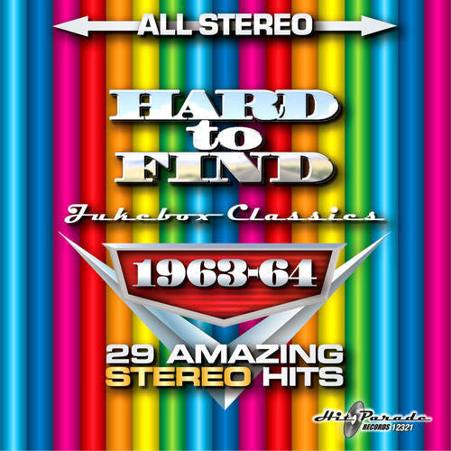 Jukebox Classics 1963-64: 29 Stereo Hits/ Various - Hard To Find Jukebox Classics 1963-64: 29 Stereo Hits