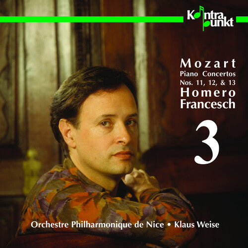 Mozart/ Francesch/ Weise/ Nice Philharmonic - Piano Concerti 11, 12, & 13
