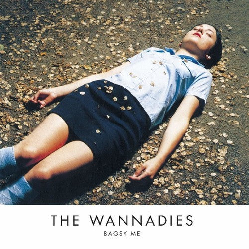 Wannadies - Bagsy Me