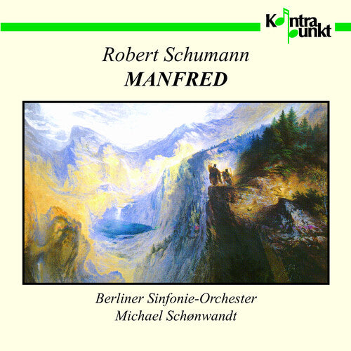 Schumann/ Schonwandt/ Berliner Sinfonie - Manfred
