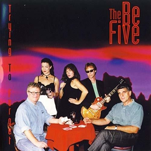 Be Five - Trying To Forget