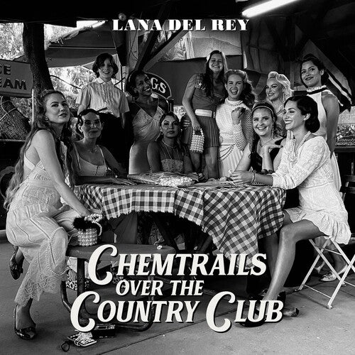 Lana Rey - Chemtrails Over The Country Club [LP]