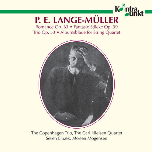Lange-Muller/ Elbaek/ Mogensen/ Copenhagen Trio - Chamber Music