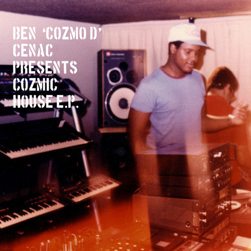 Ben Cozmo D Cenac Presents Cozmic House EP/ Var - Ben Cozmo D Cenac Presents Cozmic House EP / Various