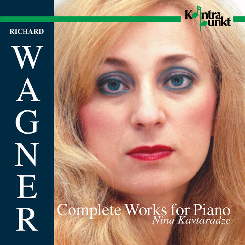 Wagner/ Kavtaradze - Complete Works for Piano