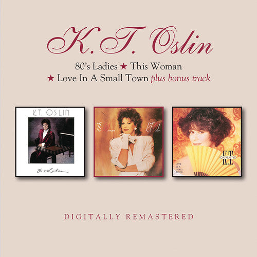 K.T. Oslin - 80's Ladies / This Woman / Love In A Small Town