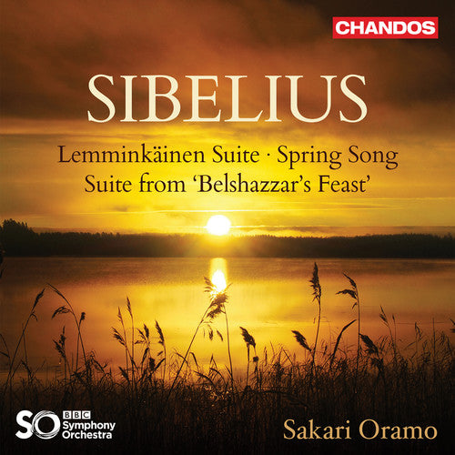 Sibelius/ BBC Symphony Orchestra/ Oramo - Lemminkainen Suite