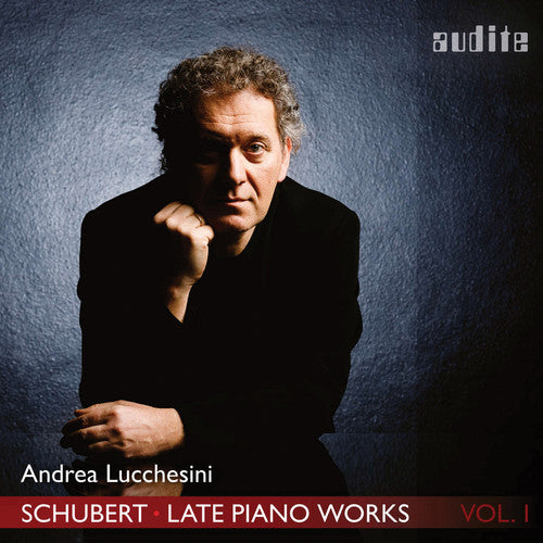 Schubert/ Lucchesini - Late Piano Works 1