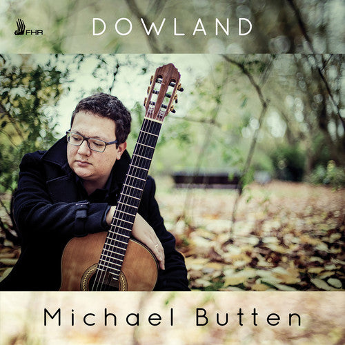 Dowland/ Butten - Michael Butten Plays Dowland