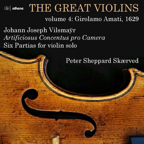 Vilsmayr/ Skaerved - Great Violins 4