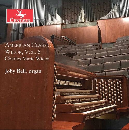 Widor/ Bell - American Classic Widor 6