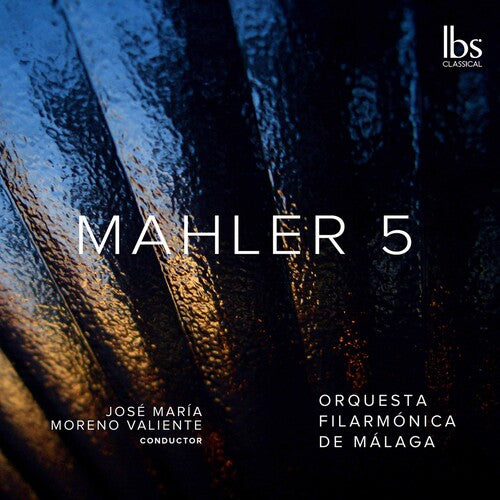 Mahler/ Orquesta Filarmonica De Malaga/ Valiente - Mahler 5