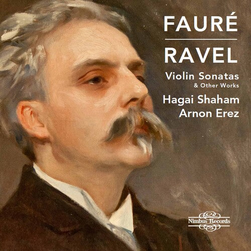 Faure/ Shaham/ Erez - Violin Sonatas & Other Works