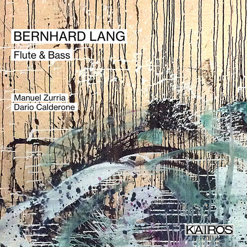 Manuel Zurria / Dario Calderone - Bernhard Lang: Flute & Bass