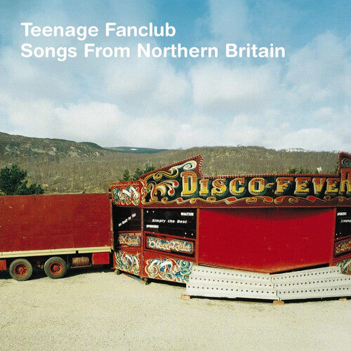 Teenage Fanclub - Songs From Northern Britain [Remastered]