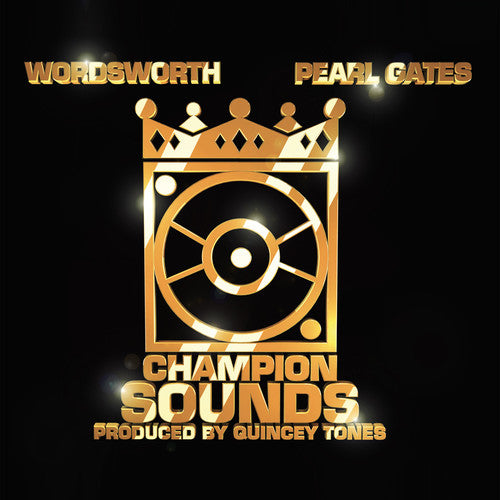 Wordsworth/ Pearl Gates - Champion Sounds