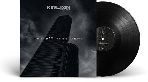 Kirlian Camera - The 8th President