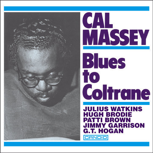 Cal Massey - Blues To Coltrane