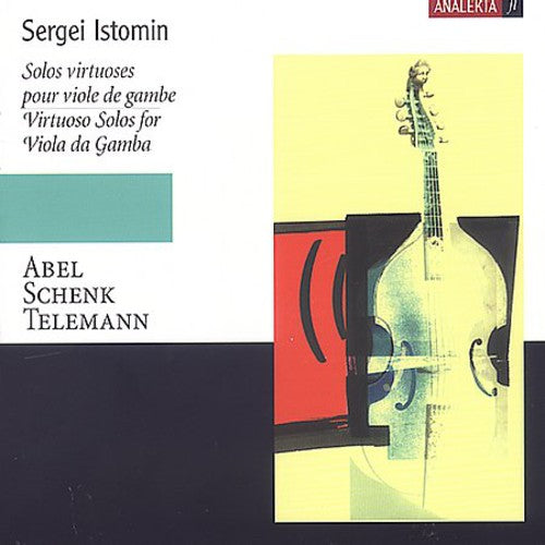 Sergei Istomin - Virtuoso Solos for Viola Da Gamba