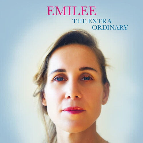 Emilee - The Extra Ordinary