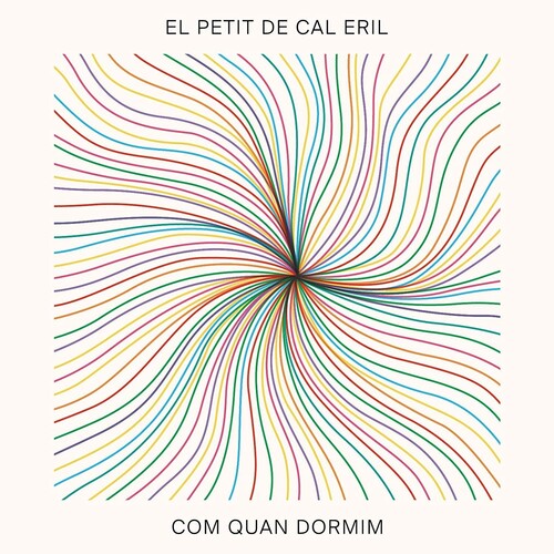 El Petit De Cal Eril - Com Quan Dormim