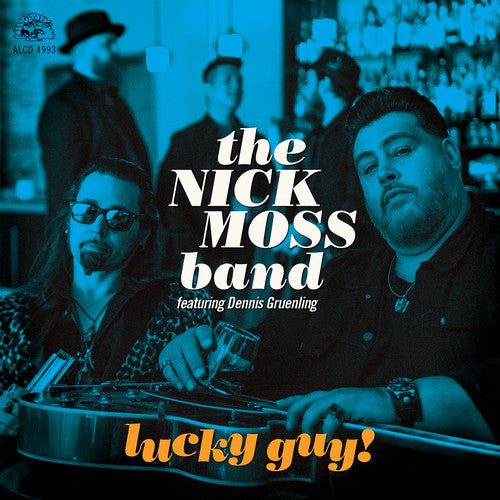 Nick Moss Band/ Dennis Gruenling - Lucky Guy