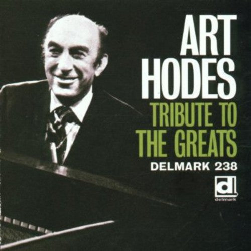 Art Hodes - Tribute to the Greats