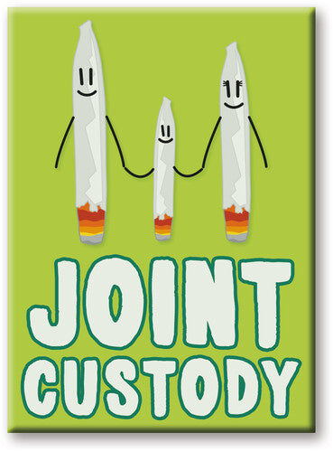 Weed Joint Custody 2.5 x 3.5 Flat Magnet