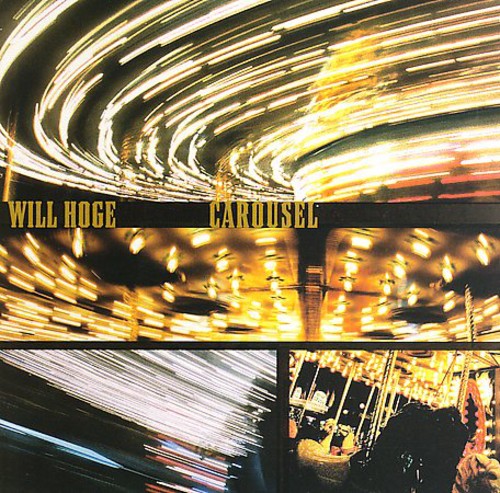 Will Hoge - Carousel