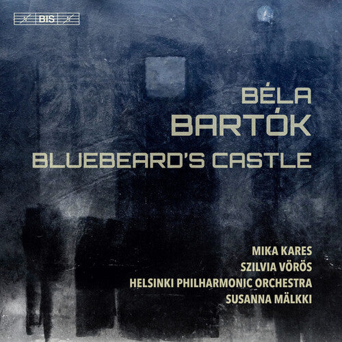 Bela Bartok / Kares/ Malkki - Bluebeard's Castle