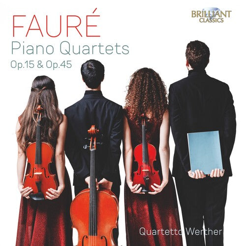Quartetto Werther - Piano Quartets 15 & 45