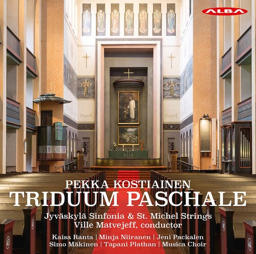Kostiainen/ Jyvaskyla Sinfonia/ Matvejeff - Triduum Paschale
