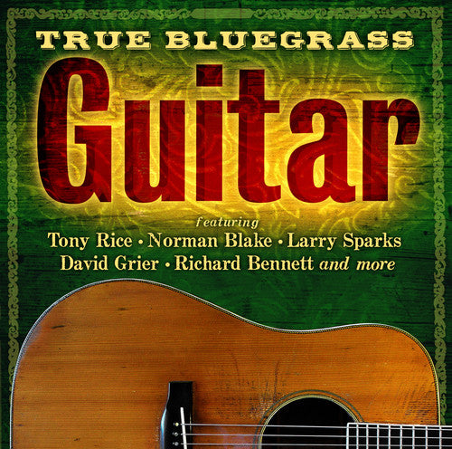 True Bluegrass Guitar/ Various - True Bluegrass Guitar (Various Artists)