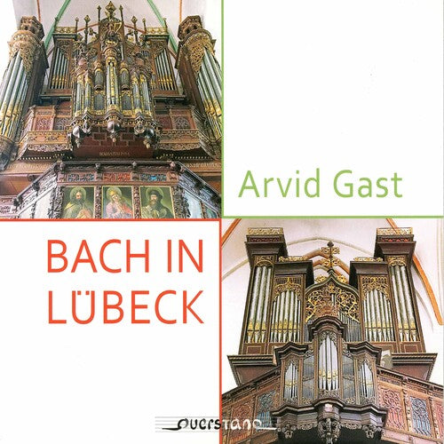 J.S. Bach / Gast - Bach in Lubeck