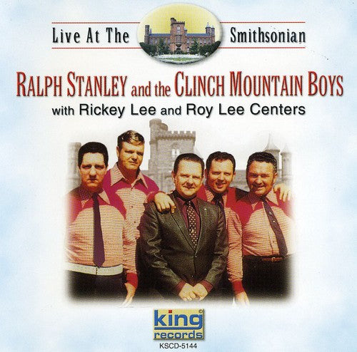 Ralph Stanley & Clinch Mountain - Live at the Smithsonian