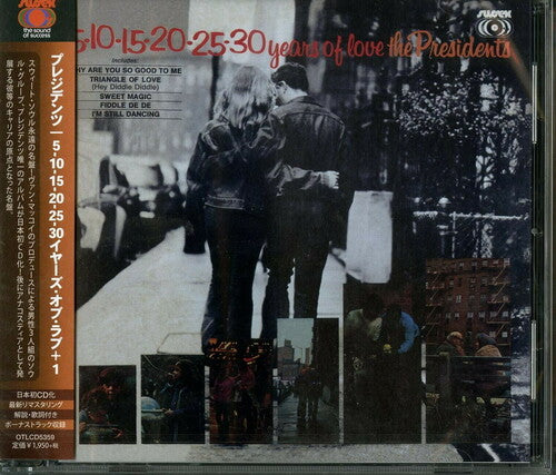 Presidents - 5-10-15-20-25-30 Years Of Love (incl. Bonus Track)