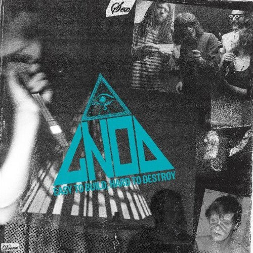 Gnod - Easy To Build Hard To Destroy