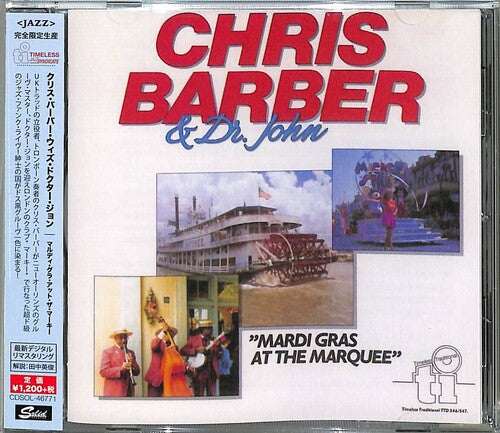 Chris Barber / Dr John - Mardi Gras At The Marquee (Remastered)