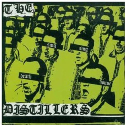 Distillers - Sing Sing Death House