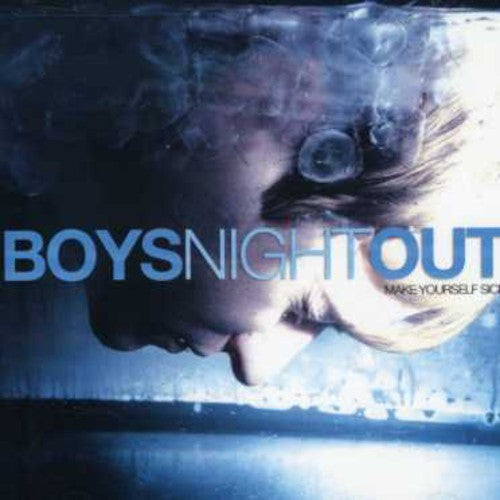Boys Night Out - Make Yourself Sick