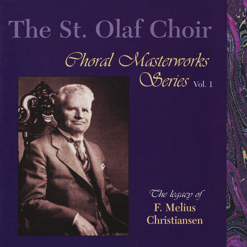 St Olaf Choir/ Christiansen - Choral Masterworks 1