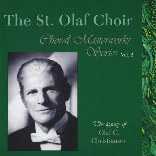 St Olaf Choir/ Christiansen - Choral Masterworks 2