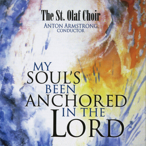 St Olaf Band/ Armstrong - My Soul's Been Anchored