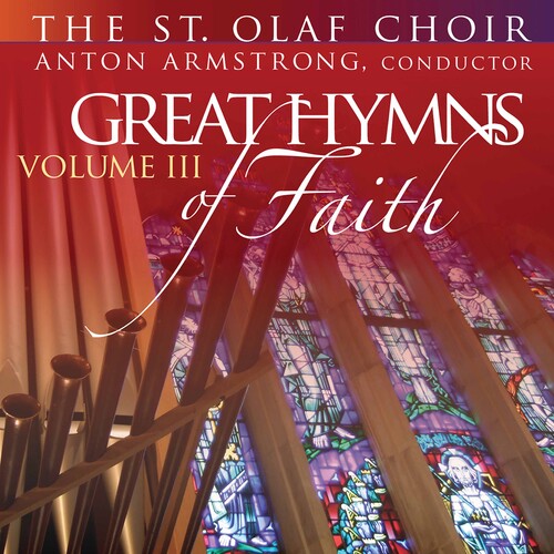 St Olaf Band/ Armstrong - Great Hymns of Faith III