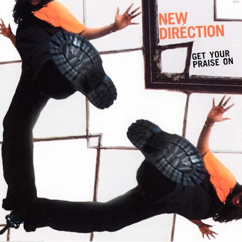 New Direction - Get Your Praise On